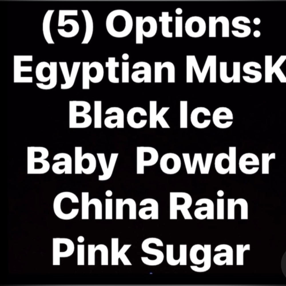 Fragrance Collection: Black Ice, Baby Powder, China Rain, Egyptian Musk